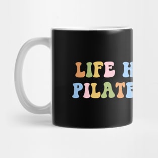 Workout Motivation Funny Pilates Mom Saying Life Happens Pilates Helps Workout yoga Mug